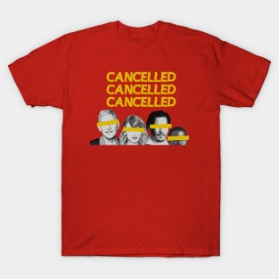 Cancelled Cancel Culture T-Shirt